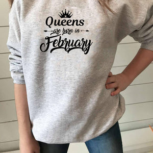 Sweatshirt Queens are born in February Printed New Arrival Women's Funny Long Sleeve Casual Tops Birthday Gift Sweatshirt